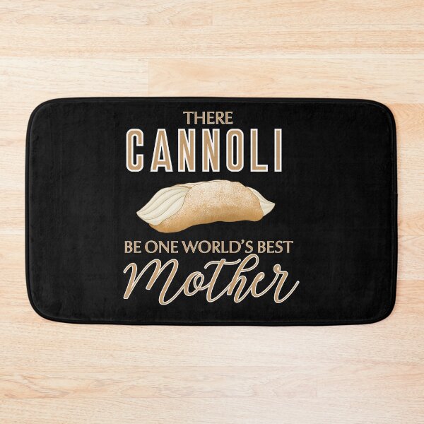 Item preview, There Cannoli Be One Best Mother designed and sold by skyfire99.