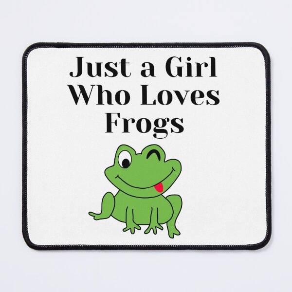 Item preview, Just a Girl Who Loves Frogs, Frog Lover designed and sold by JRice66.