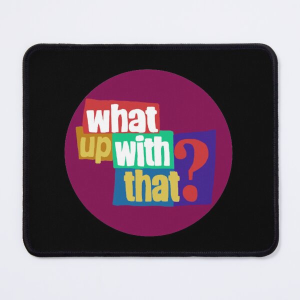 Item preview, What Up With That Snl designed and sold by sofiastickers99.
