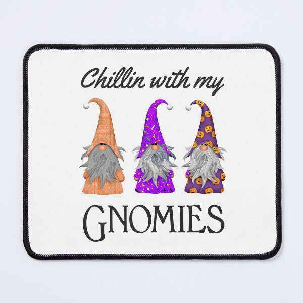 Item preview, Chillin With My Gnomies designed and sold by ProArtzilla.