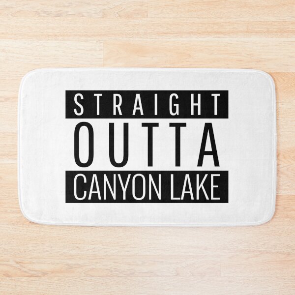 Item preview, Straight Outta Canyon Lake California  designed and sold by Teelogic.