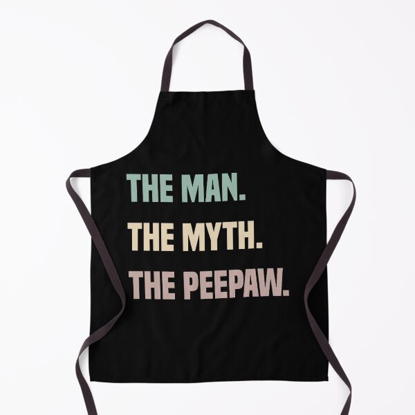 Item preview, The Man The Myth The Peepaw designed and sold by medbdj.