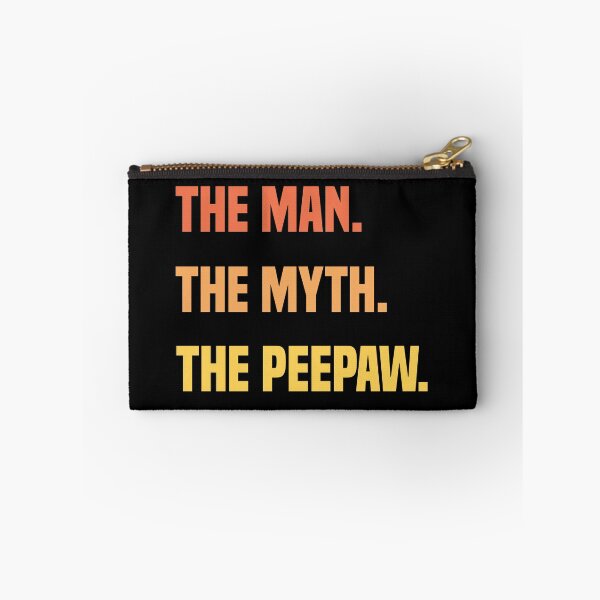 Item preview, The Man The Myth The Peepaw designed and sold by medbdj.