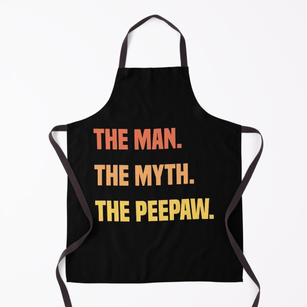 Item preview, The Man The Myth The Peepaw designed and sold by medbdj.