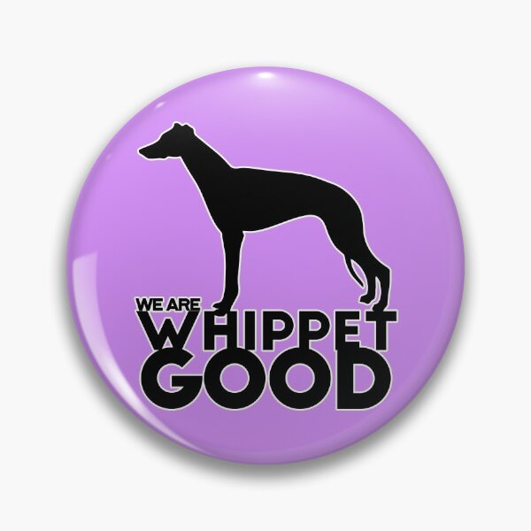 Item preview, Love Your Dog Breed - We Are Whippet designed and sold by AlohaHound.