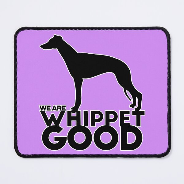Item preview, Love Your Dog Breed - We Are Whippet designed and sold by AlohaHound.