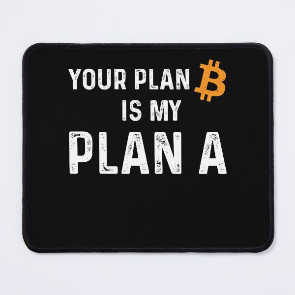 Item preview, Bitcoin You Plan B is My Plan A Cryptocurrency Investor designed and sold by iceteeselling.