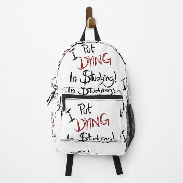 Item preview, I put dying in studying designed and sold by Screwnut.