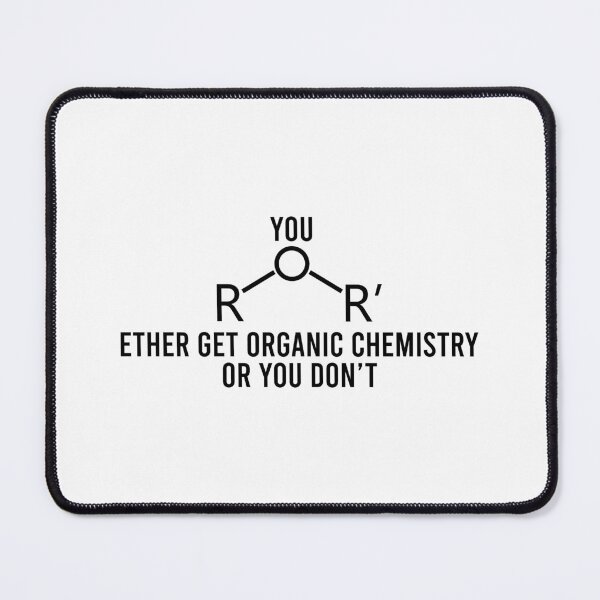 Item preview, You Ether Get Organic Chemistry Or You Don’t designed and sold by print hasan.