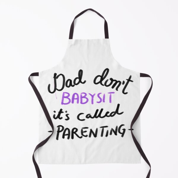 Item preview, Dad don’t baby  sit designed and sold by Screwnut.