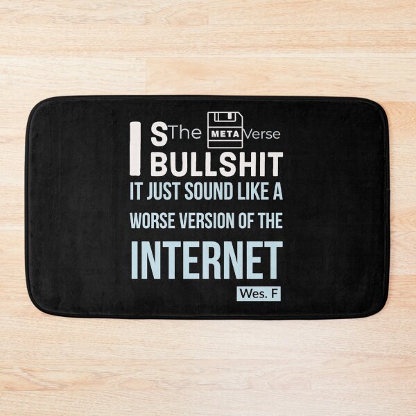 Item preview, The metaverse is bullsht Wes. F   designed and sold by LascoZshop.