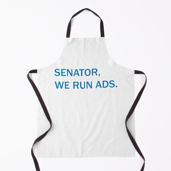 Item preview, Senator We Run Ads designed and sold by LascoZshop.