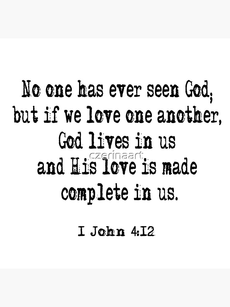 1-john-4-12-bible-verse-poster-for-sale-by-czerinaart-redbubble