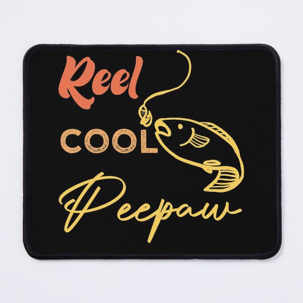 Item preview, Reel Cool Peepaw designed and sold by medbdj.