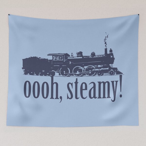 Item preview, Oooh, Steamy! Locomotive and Railway Fan Train Lover designed and sold by ClickForMore.