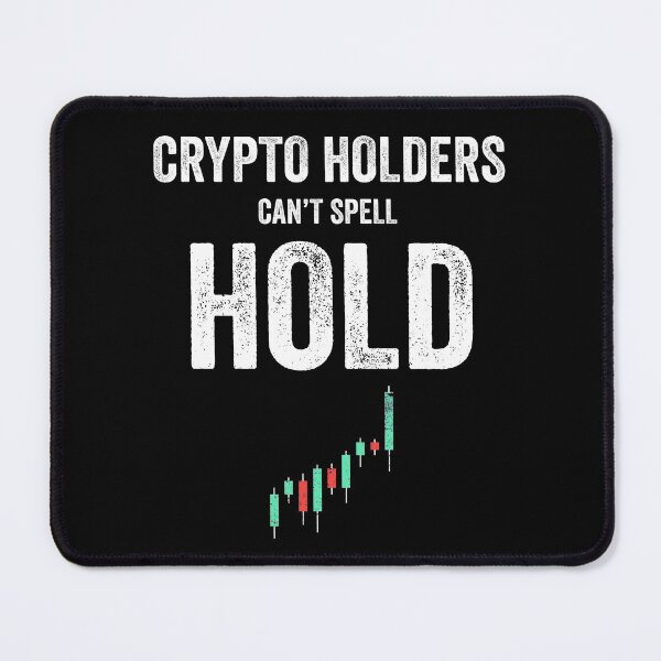 Item preview, Crypto Holders Can't Spell Hold Trading To The Moon Candlesticks Trader designed and sold by iceteeselling.