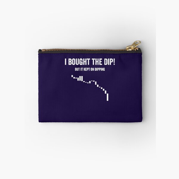 Item preview, I Bought The Dip But It Kept On Dipping Funny Crypto Investor Trader designed and sold by iceteeselling.