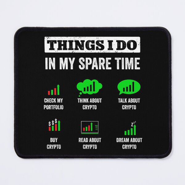 Item preview, Things I Do In My Spare Time Funny Crypto Trading designed and sold by iceteeselling.