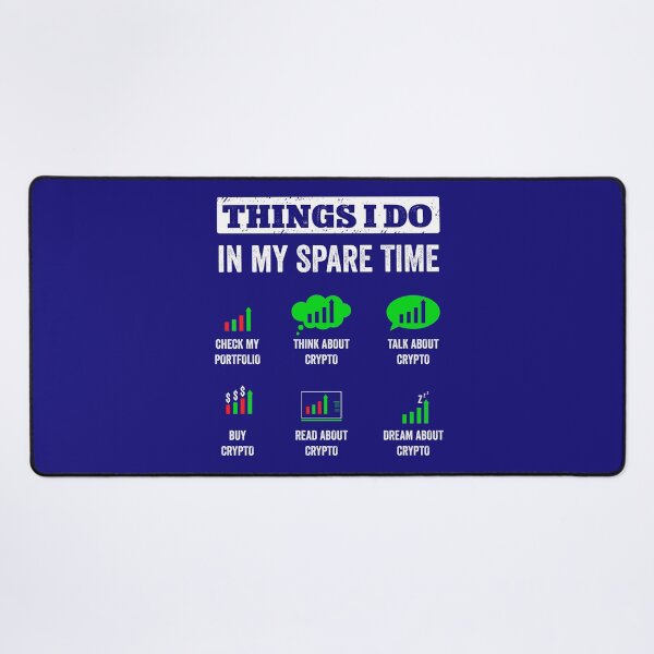 Item preview, Things I Do In My Spare Time Funny Crypto Trading designed and sold by iceteeselling.