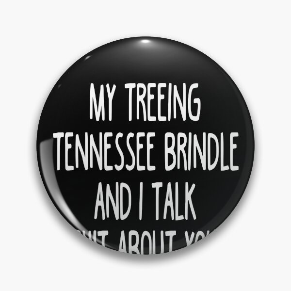 Item preview, I Work Hard So My Treeing Tennessee Brindle Can Have A Better Life designed and sold by clickmostro.