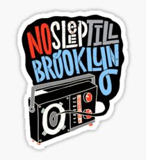 Pegatina No dormir hasta Brooklyn Camiseta
