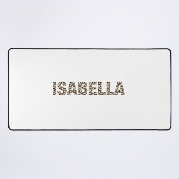 Item preview, Isabella name leopard pattern my name is Isabella gift birthday holiday anniversary Essential Inspiration Joy Mood Funny designed and sold by DesignByHeartUK.