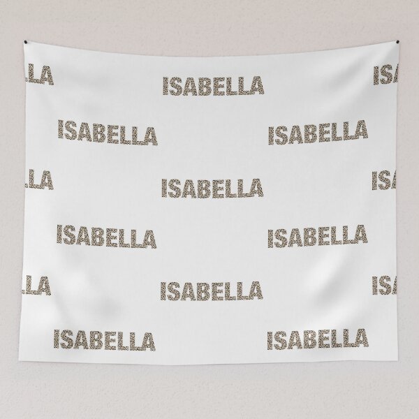 Item preview, Isabella name leopard pattern my name is Isabella gift birthday holiday anniversary Essential Inspiration Joy Mood Funny designed and sold by DesignByHeartUK.
