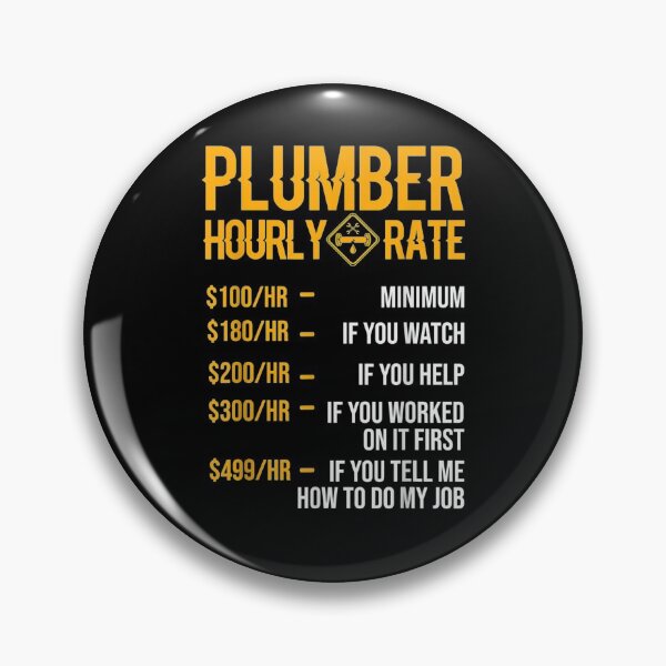 Item preview, Funny Plumber Men Plumber Hourly Rate Plumber designed and sold by pinkard.