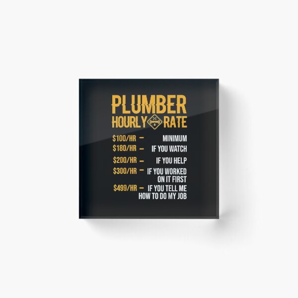 Item preview, Funny Plumber Men Plumber Hourly Rate Plumber designed and sold by pinkard.