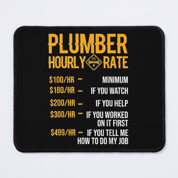 Item preview, Funny Plumber Men Plumber Hourly Rate Plumber designed and sold by pinkard.