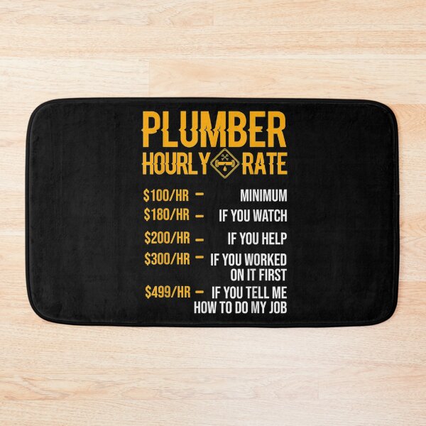 Item preview, Funny Plumber Men Plumber Hourly Rate Plumber designed and sold by pinkard.
