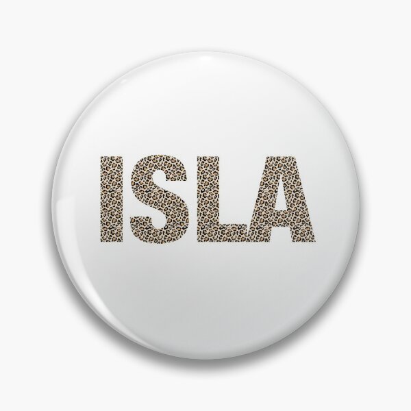 Item preview, Isla name leopard pattern my name is Isla gift birthday holiday anniversary Essential Inspiration Joy Mood Funny designed and sold by DesignByHeartUK.