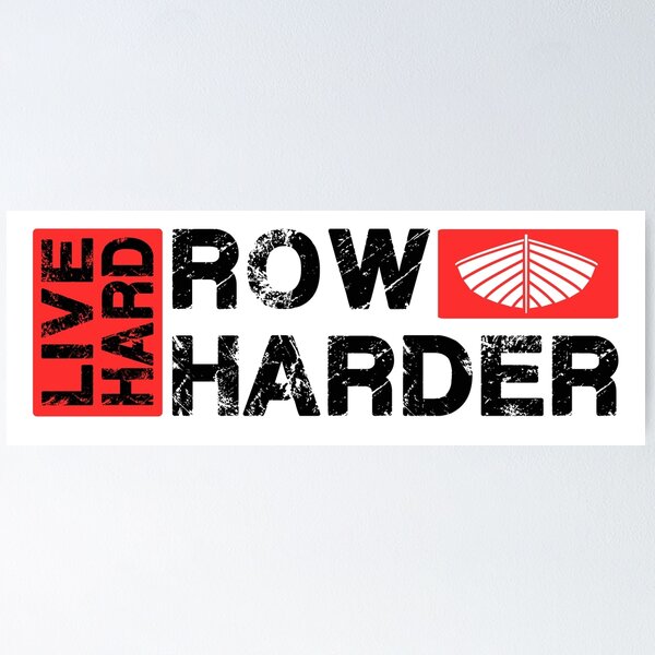 Item preview, Live hard row harder designed and sold by SkiffieShop.