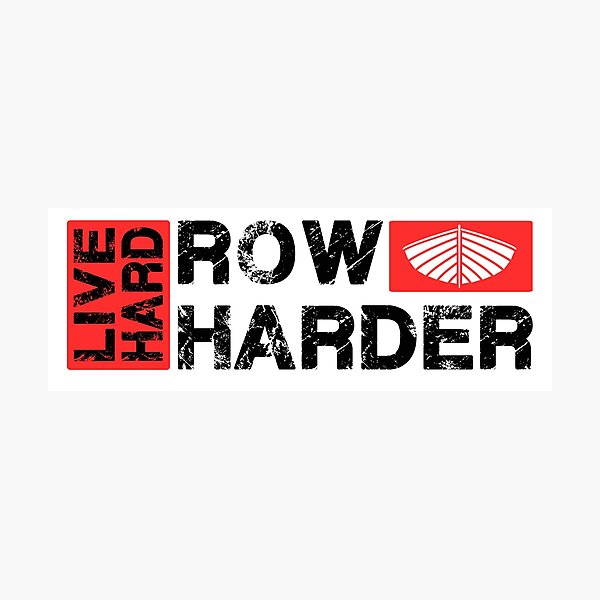 Item preview, Live hard row harder designed and sold by SkiffieShop.