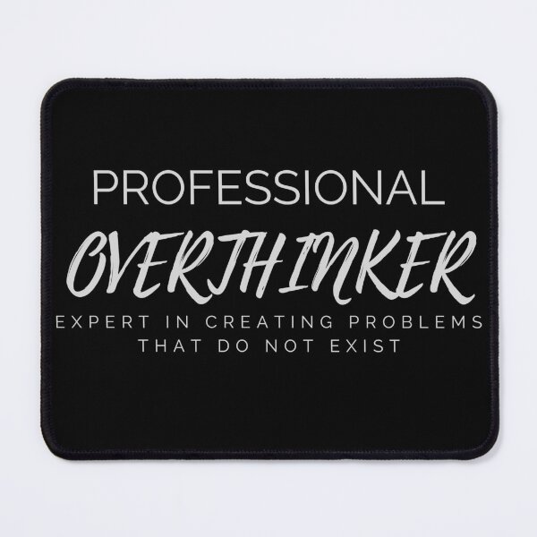 Item preview, Professional Overthinker designed and sold by WolfberryStore.