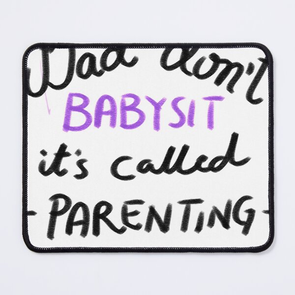 Item preview, Dad don’t baby  sit designed and sold by Screwnut.