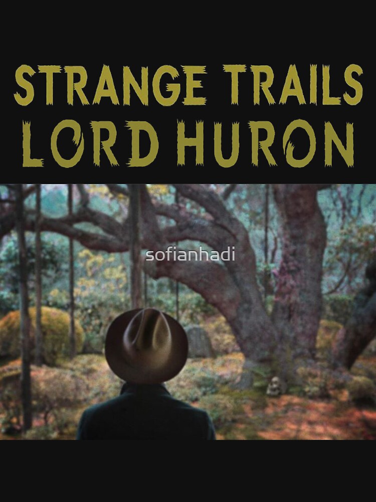 lord huron strange trails t shirt