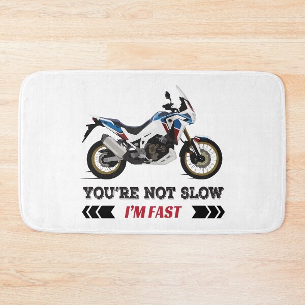 Item preview, Honda CRF1100L Africa Twin quote "You're not slow, I'm fast" designed and sold by WiredDesigns.