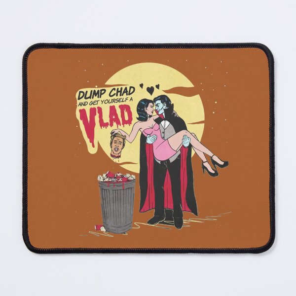 Item preview, Dump Chad And Get Yourself A Vlad designed and sold by seltakimm23.