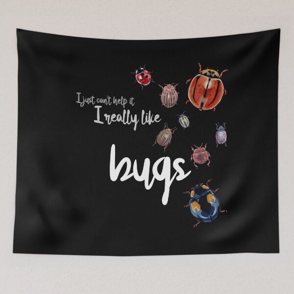 Item preview, I Just Really Like Bugs designed and sold by HighFives555.
