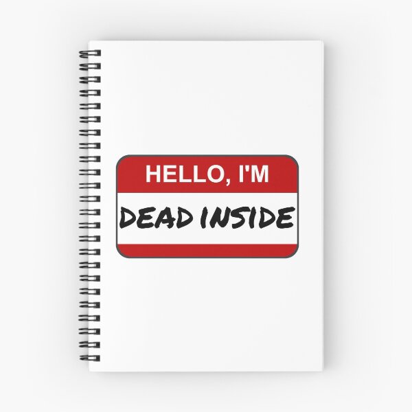 Item preview, HELLO, I'M: DEAD INSIDE designed and sold by barrymw.