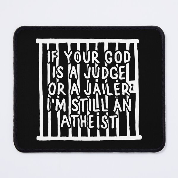 Item preview, If Your God Is A Judge Or A Jailer - Pat The Bunny Lyric designed and sold by jacquesi97.
