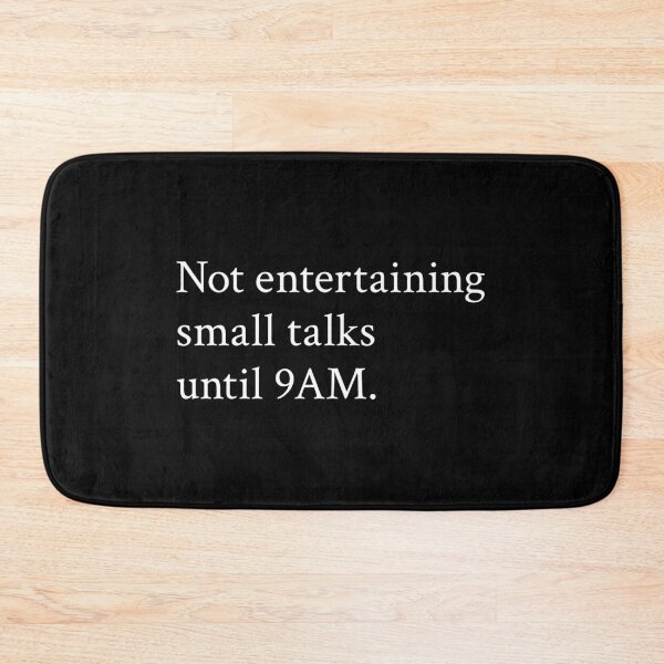 Item preview, Not entertaining small talks until 9AM designed and sold by OrenjiMan.