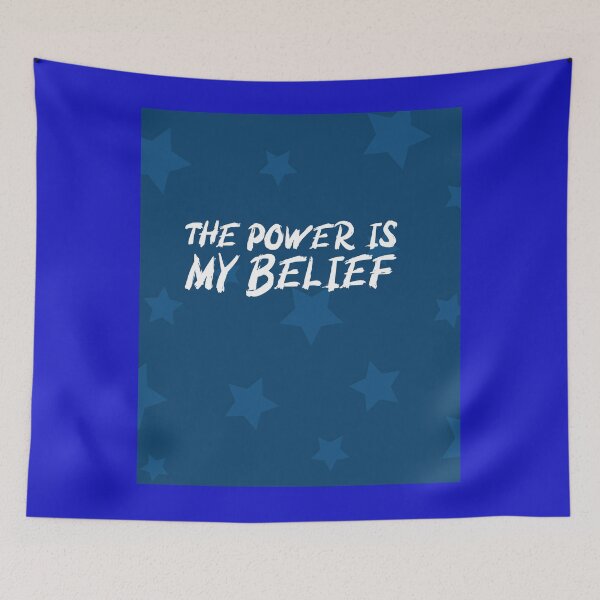 Item preview, THE POWER IS MY BELIEF designed and sold by GILLES VAZIRI.