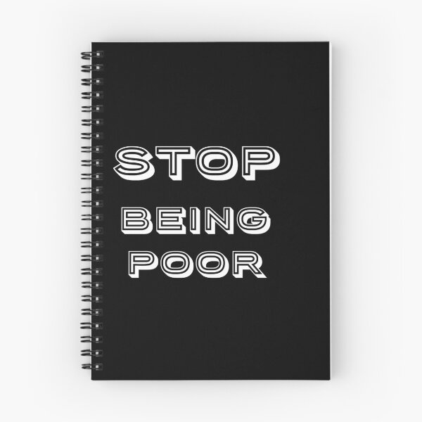 Item preview, Stop Being Poor designed and sold by hamdellah.