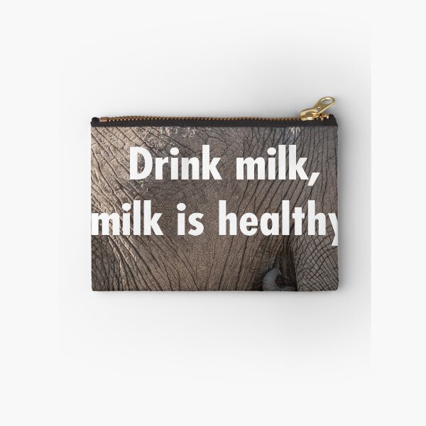 Item preview, Drink milk, milk is healthy designed and sold by Ingo Gerlach.