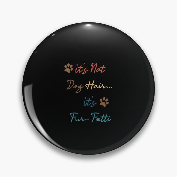 Item preview, It's Not Dog Hair...It's Fur-Fetti Shirt, Dog Lover Shirt, Dog Mom, Dog Shirt, Dog Lover Gift, Funny Dog Shirt, Fur Mama Shirt, Dog Mom, Dog designed and sold by midodesign20.
