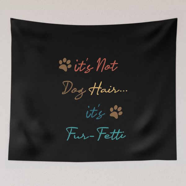 Item preview, It's Not Dog Hair...It's Fur-Fetti Shirt, Dog Lover Shirt, Dog Mom, Dog Shirt, Dog Lover Gift, Funny Dog Shirt, Fur Mama Shirt, Dog Mom, Dog designed and sold by midodesign20.