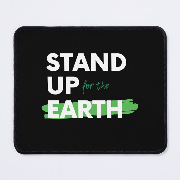 Item preview, stand up for the earth designed and sold by saytinh.