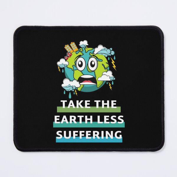 Item preview, take the earth less suffering designed and sold by saytinh.